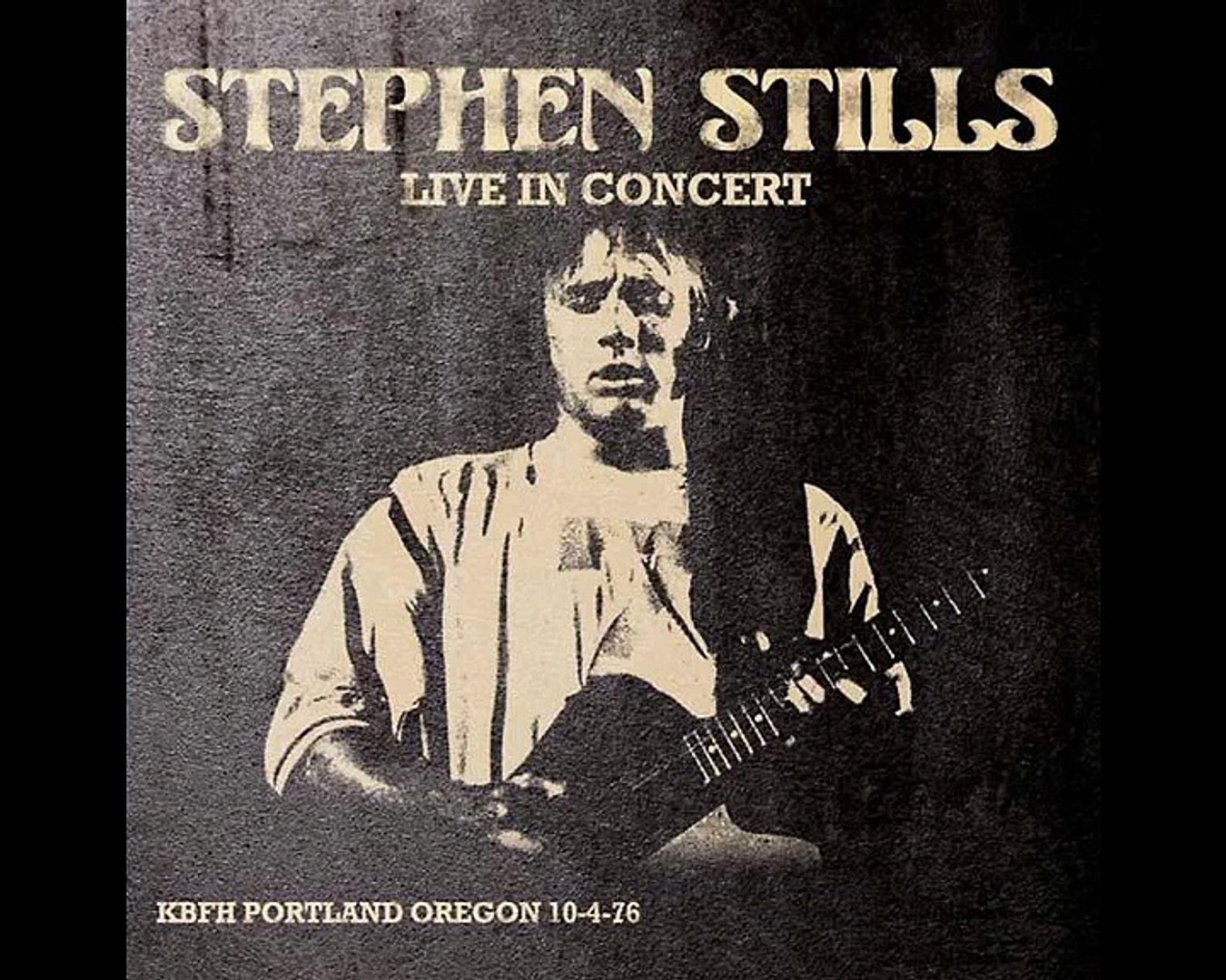 ⁣Stephen Stills - bootleg Portland 10-04-1976
