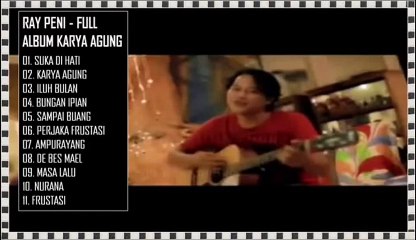 RAY PENI - ALBUM KARYA AGUNG