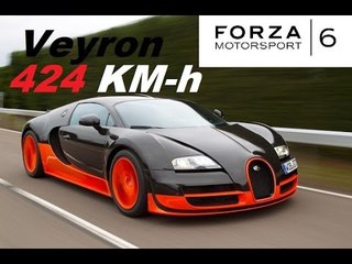 Bugatti Veyron 424 km/h Forza 6 2016 gameplay