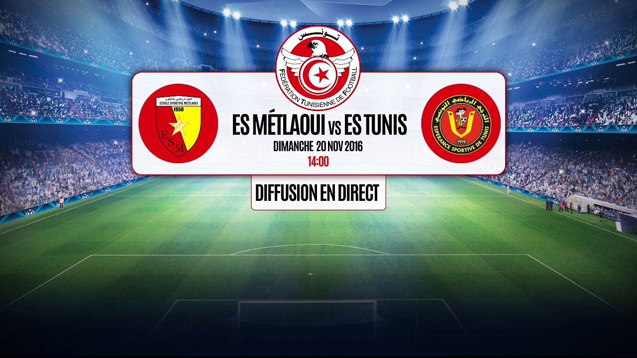 Diffusion Live: ES Métlaoui-ES Tunis
