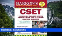 Deals in Books  Barron s CSET, 4th Edition: California Subject Matter Exams for Teachers: Multiple