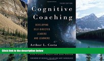 Buy NOW  Cognitive Coaching: Developing Self-Directed Leaders and Learners (Christopher-Gordon New