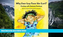 Deals in Books  Why Does Izzy Cover Her Ears? Dealing with Sensory Overload  Premium Ebooks Online