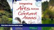 Deals in Books  Integrating the Arts Across the Content Areas (Strategies to Integrate the Arts)