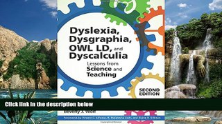 Big Sales  Teaching Students with Dyslexia, Dysgraphia, OWL LD, and Dyscalculia, Second Edition