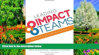 Deals in Books  Leading Impact Teams: Building a Culture of Efficacy  Premium Ebooks Best Seller