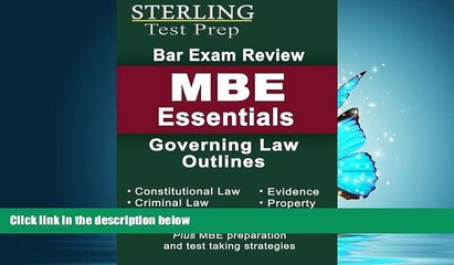 FAVORIT BOOK Sterling Bar Exam Review MBE Essentials: Governing Law Outlines (Sterling Test Prep)