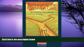 Buy NOW  Pathways to the Common Core: Accelerating Achievement  Premium Ebooks Best Seller in USA