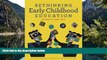 Buy NOW  Rethinking Early Childhood Education  Premium Ebooks Online Ebooks
