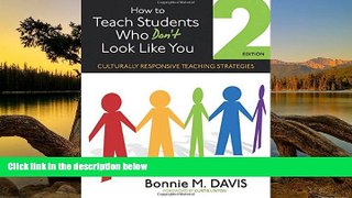 Deals in Books  How to Teach Students Who Don t Look Like You: Culturally Responsive Teaching