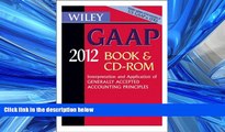 FAVORIT BOOK Wiley GAAP 2012: Interpretation and Application of Generally Accepted Accounting