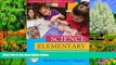 Deals in Books  Science in Elementary Education: Methods, Concepts, and Inquiries (11th Edition)