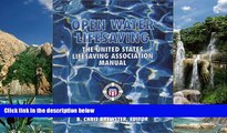 Buy NOW  Open Water Lifesaving: The United States Lifesaving Association Manual (2nd Edition)