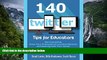 Big Sales  140 Twitter Tips for Educators: Get Connected, Grow Your Professional Learning Network