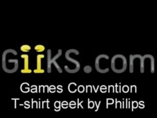 Games Convention : t-shirt geek Philips