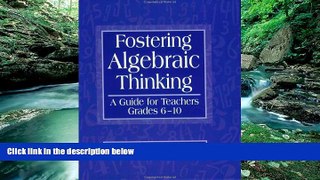 Buy NOW  Fostering Algebraic Thinking: A Guide for Teachers, Grades 6-10  Premium Ebooks Best