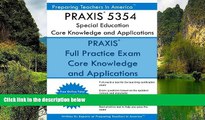 Deals in Books  PRAXIS 5354 Special Education: Core Knowledge and Applications: PRAXIS II 5354