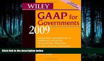 FAVORIT BOOK Wiley GAAP for Governments 2009: Interpretation and Application of Generally Accepted