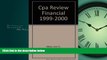FAVORIT BOOK Cpa Review Financial 1999-2000 BOOOK ONLINE
