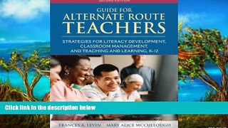 Deals in Books  Guide for Alternate Route Teachers: Strategies for Literacy Development, Classroom