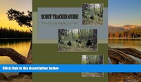 Big Sales  Scout-Tracker Guide: Basic Trailing and Surveillance Concepts for Modern Scouting in
