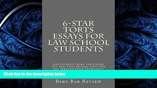 FAVORIT BOOK 6-Star Torts Essays For Law School Students: Only 9 dollars and 99 cents! Look