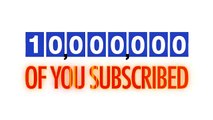 Thank You For Helping Us Reach 10,000,000 Subscribers