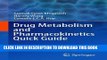 [PDF] Epub Drug Metabolism and Pharmacokinetics Quick Guide Full Online