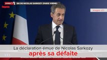 La déclaration émue de Nicolas Sarkozy après sa défaite