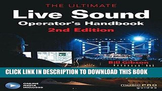 [PDF] Epub The Ultimate Live Sound Operators Handbook, 2nd Edition (Music Pro Guides) Bk/online