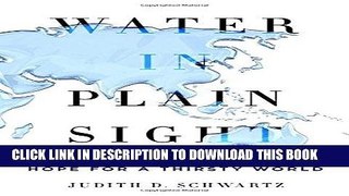 [PDF] Epub Water in Plain Sight: Hope for a Thirsty World Full Download