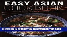 Read Now Easy Asian Cookbook: 200 Asian Recipes from Thailand, Korea, Japan, Indonesia, Vietnam,