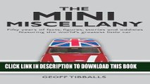 Best Seller The MINI Miscellany: Fifty Years of Facts, Figures, Stories and Oddities Featuring the