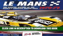 Best Seller Le Mans 24 Hours 1970-79: The Official History of the World s Greatest Motor Race