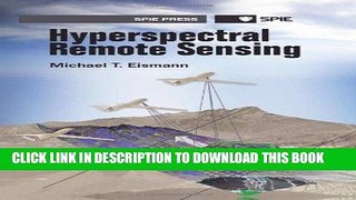 Ebook Hyperspectral Remote Sensing (SPIE Press Monograph Vol. PM210) Free Read