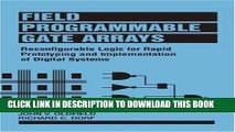 Ebook Field-Programmable Gate Arrays: Reconfigurable Logic for Rapid Prototyping and