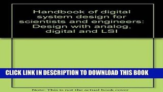 Ebook Handbook of digital system design for scientists and engineers: Design with analog, digital