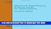 Best Seller Quantum Field Theory (Mathematical Surveys and Monographs) Free Read