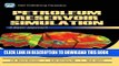 Best Seller Petroleum Reservoir Simulations: A Basic Approach (+ CD Companion) Free Read