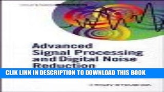 Ebook Advanced Signal Processing and Digital Noise Reduction Free Read