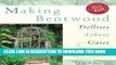 Ebook Making Bentwood Trellises, Arbors, Gates   Fences (Rustic Home Series) Free Download