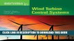 Best Seller Wind Turbine Control Systems (Art and Science of Wind Power) Free Read