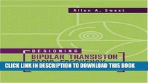 Best Seller Designing Bipolar Transistor Radio Frequency Integrated Circuits (Artech House