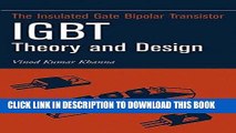 Ebook Insulated Gate Bipolar Transistor IGBT Theory and Design Free Download