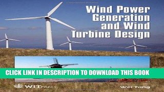 Best Seller Wind Power Generation and Wind Turbine Design Free Read