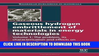Ebook Gaseous Hydrogen Embrittlement of Materials in Energy Technologies: The Problem, its