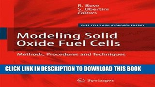 Ebook Modeling Solid Oxide Fuel Cells: Methods, Procedures and Techniques (Fuel Cells and Hydrogen