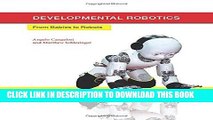 Best Seller Developmental Robotics: From Babies to Robots (Intelligent Robotics and Autonomous