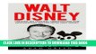 Read Now Walt Disney: Greatest Life Lessons, Observations And Motivational Quotes From Walt Disney