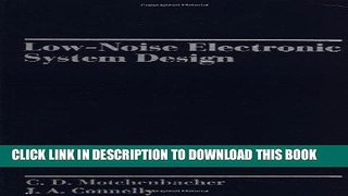 Best Seller Low-Noise Electronic System Design Free Read